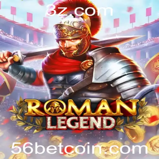 56 bet - Explorando o Fascínio de RomanLegend: Um Jogo de Estratégia e Aventura